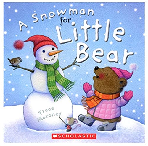 A Snowman for Little Bear